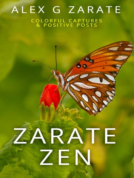 Title details for Colorful Captures & Positive Posts by Alex G Zarate - Available